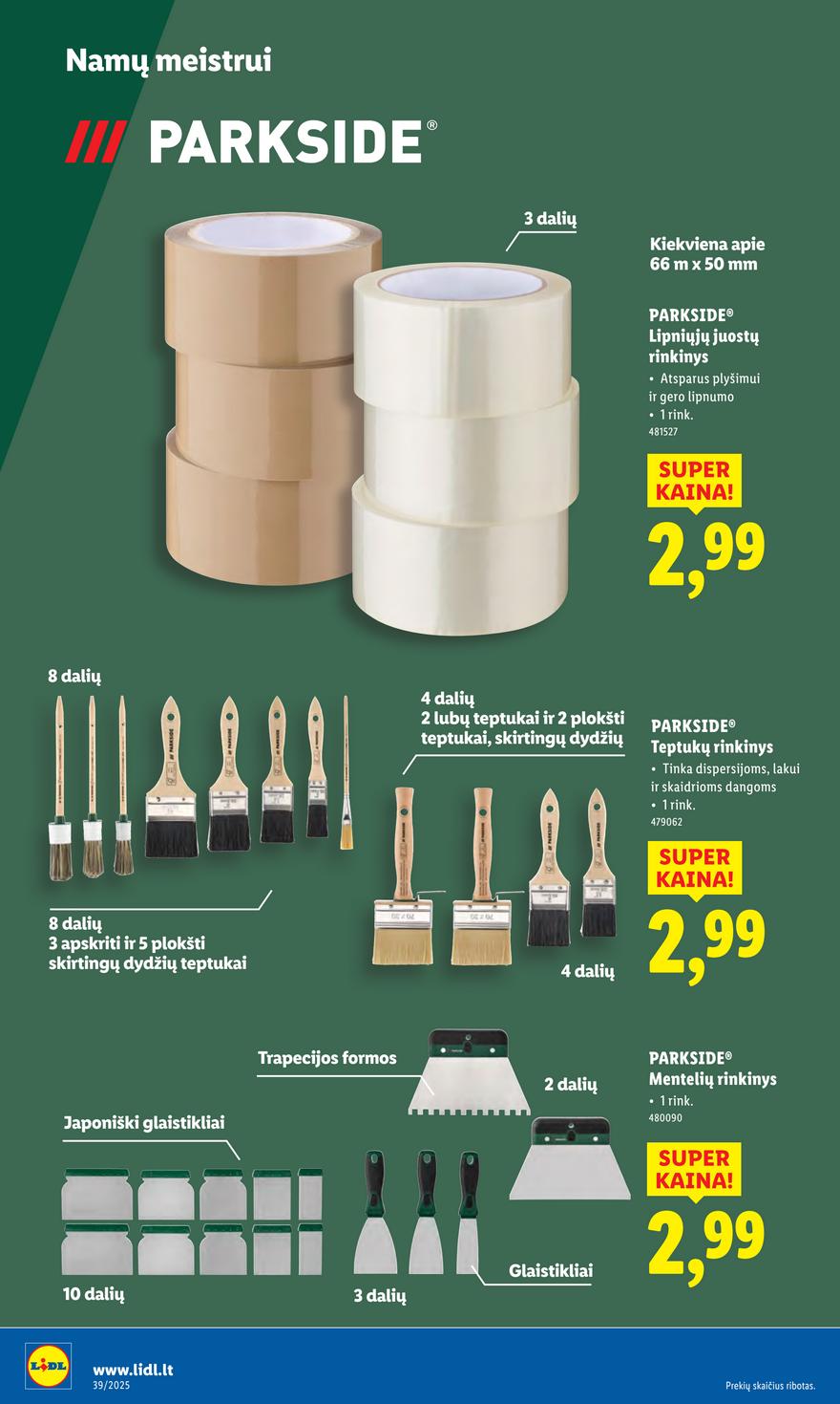 Lidl leidinys akcijos nuo 
  2025-09-22 iki 
  2025-09-28 | Leidinukas.lt puslapis 38