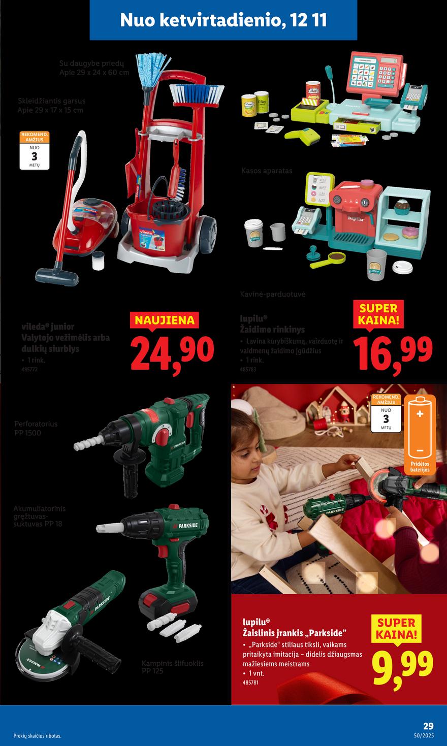 Lidl leidinys akcijos nuo 
  2025-12-08 iki 
  2025-12-14 | Leidinukas.lt puslapis 29