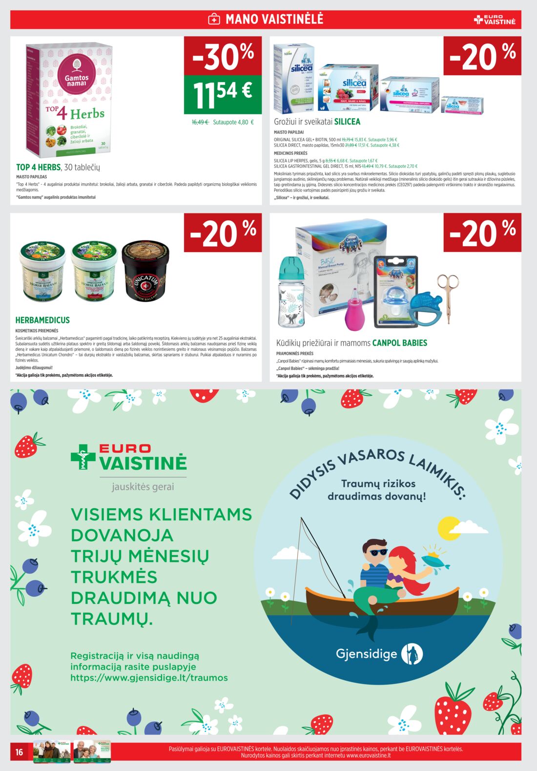 Euro vaistinė leidinys akcijos nuo 
  2020-08-01 iki 
  2020-08-31 | Leidinukas.lt puslapis 16