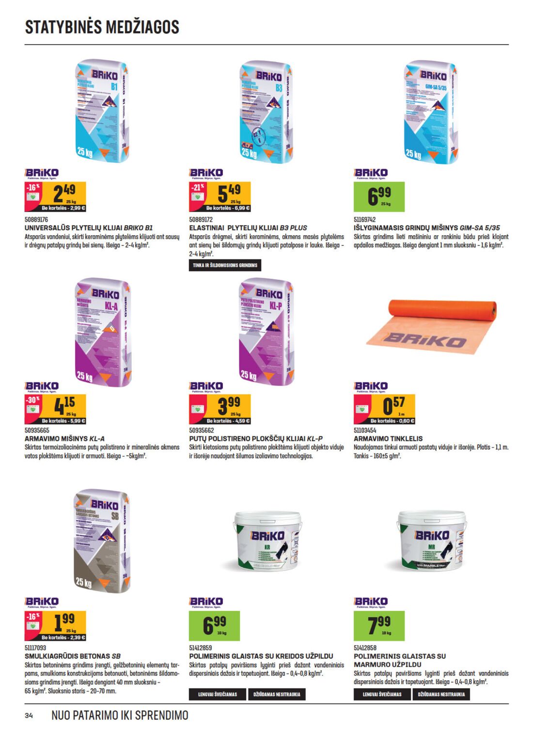 Senukai reklaminis leidinys akcijos nuo 
  2020-07-22 iki 
  2020-08-10 | Leidinukas.lt puslapis 34