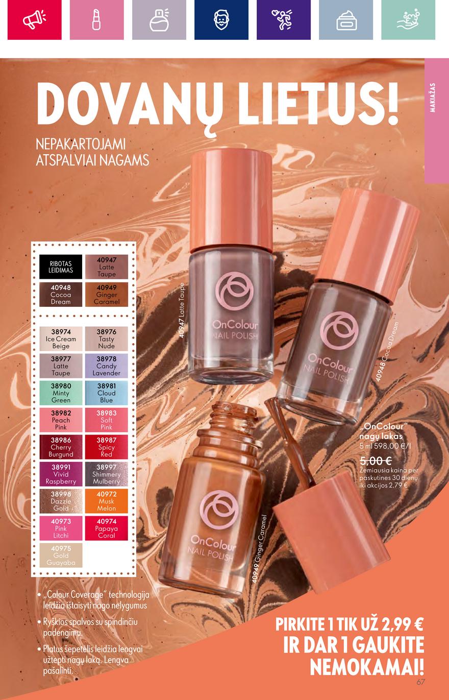 Oriflame katalogas akcijos nuo 
  2023-09-13 iki 
  2023-10-03 | Leidinukas.lt puslapis 67