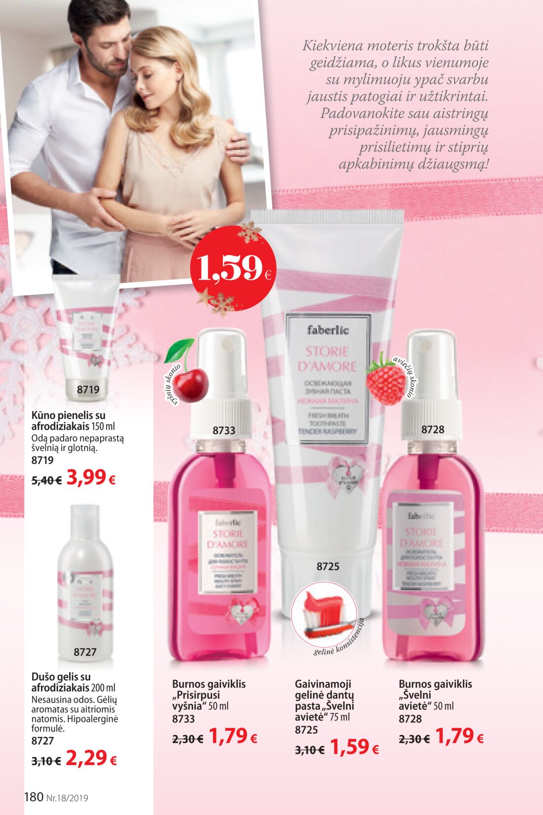 Faberlic leidinys akcijos nuo 
  2019-12-09 iki 
  2019-12-29 | Leidinukas.lt puslapis 180