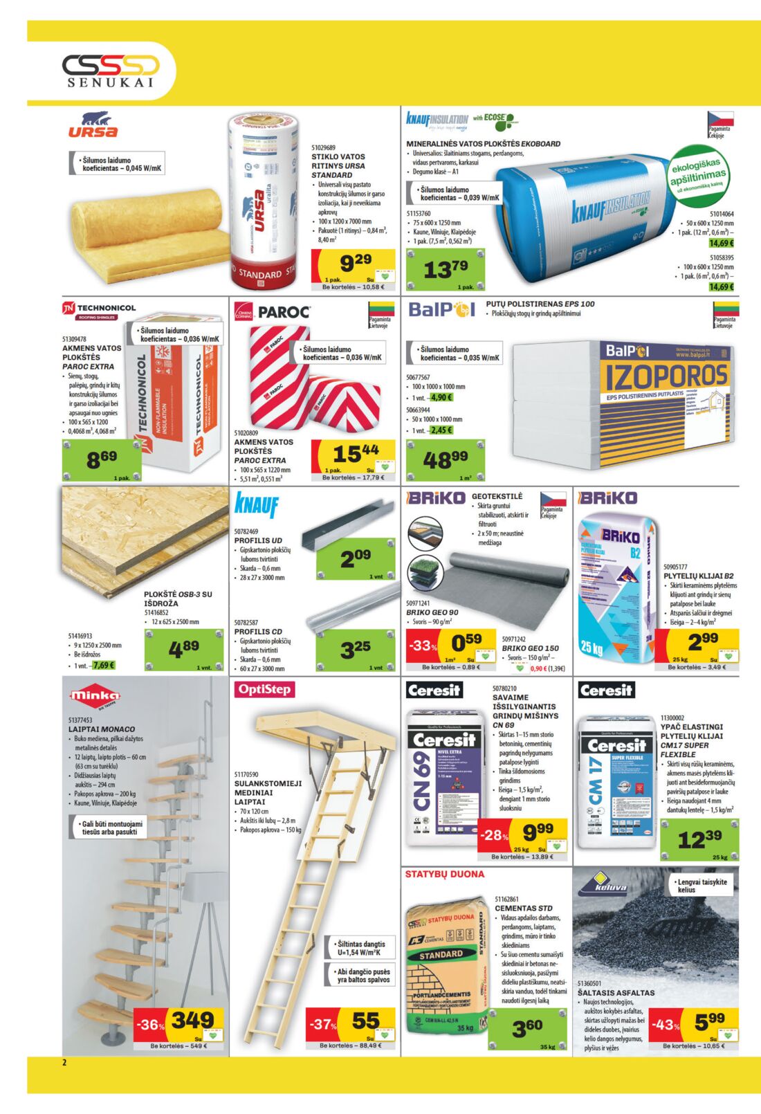 Senukai reklaminis leidinys akcijos nuo 
  2020-02-20 iki 
  2020-03-09 | Leidinukas.lt puslapis 2