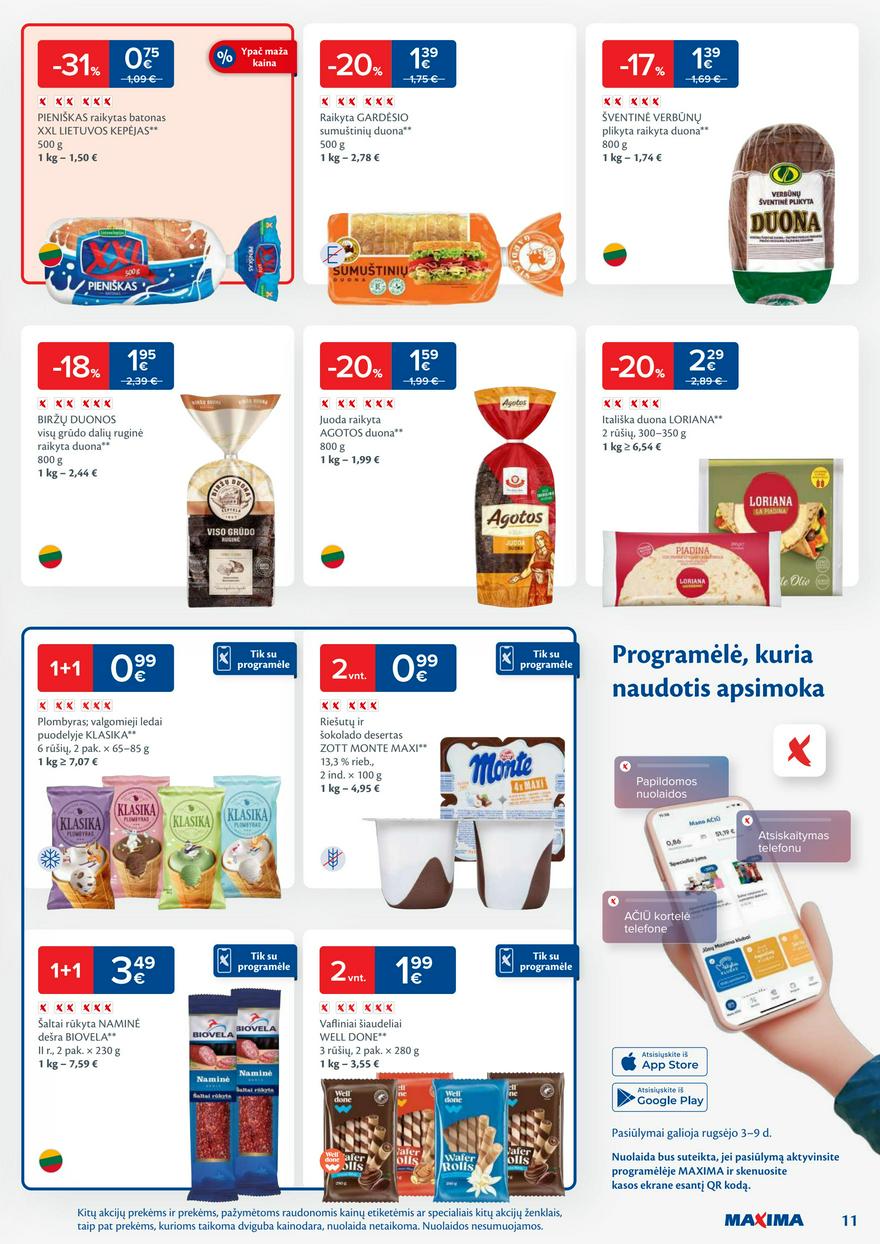 Maxima savaitinis leidinys akcijos nuo
2024-09-03 iki
2024-09-09 | Leidinukas.lt puslapis 11