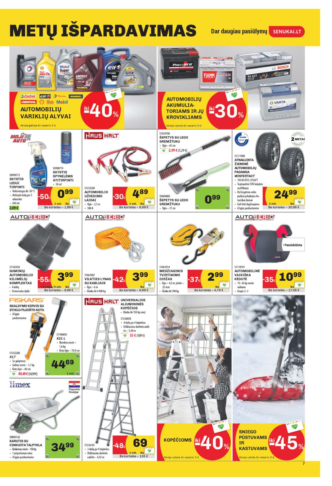 Senukai reklaminis leidinys akcijos nuo 
  2020-01-09 iki 
  2020-02-03 | Leidinukas.lt puslapis 7