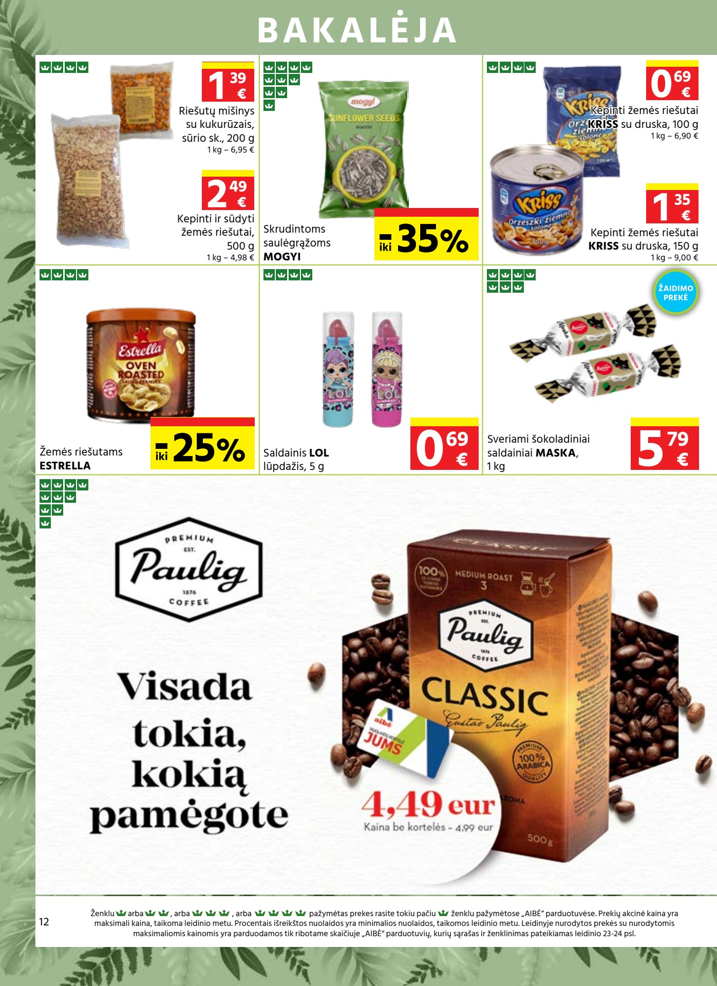 Aibė leidinys akcijos nuo 
  2023-06-15 iki 
  2023-07-04 | Leidinukas.lt puslapis 12