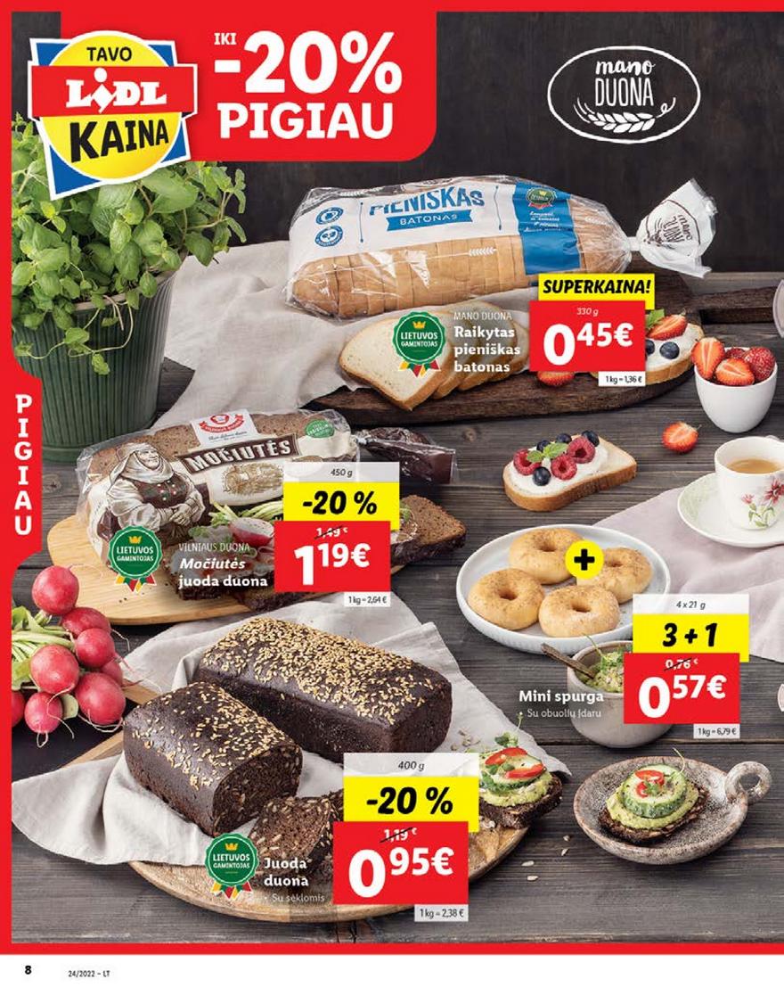 Lidl pasiūlymai akcijos nuo 
  2022-06-13 iki 
  2022-06-19 | Leidinukas.lt puslapis 8