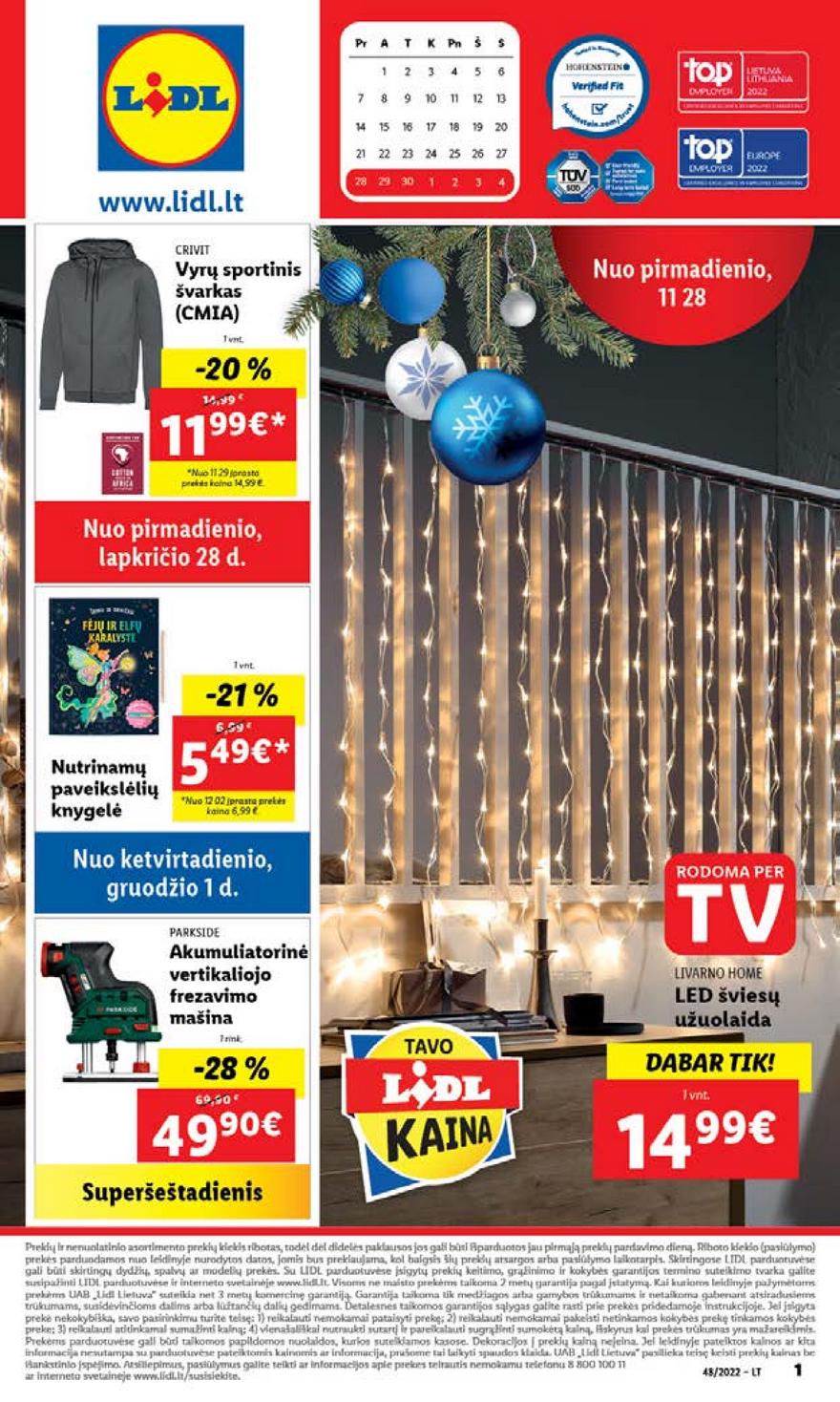 Lidl pasiūlymai akcijos nuo 
  2022-11-28 iki 
  2022-12-04 | Leidinukas.lt puslapis 1