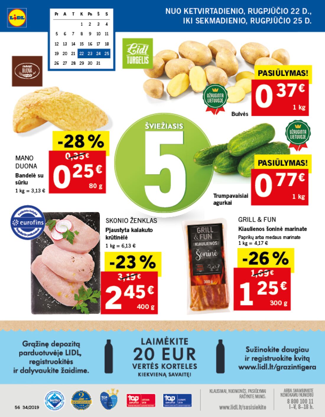 Lidl savaitinis leidinys akcijos nuo 
  2019-08-19 iki 
  2019-08-25 | Leidinukas.lt puslapis 56
