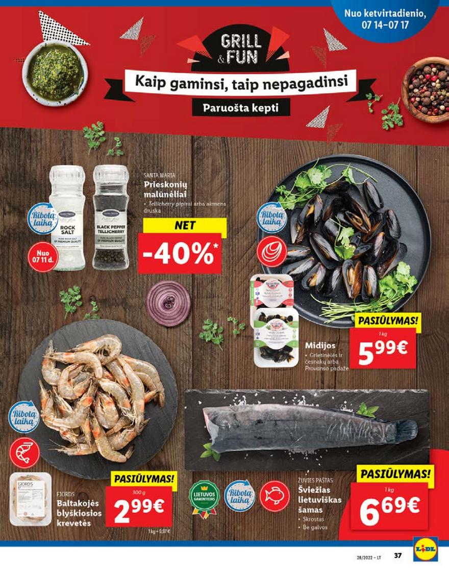 Lidl pasiūlymai akcijos nuo 
  2022-07-11 iki 
  2022-07-17 | Leidinukas.lt puslapis 37