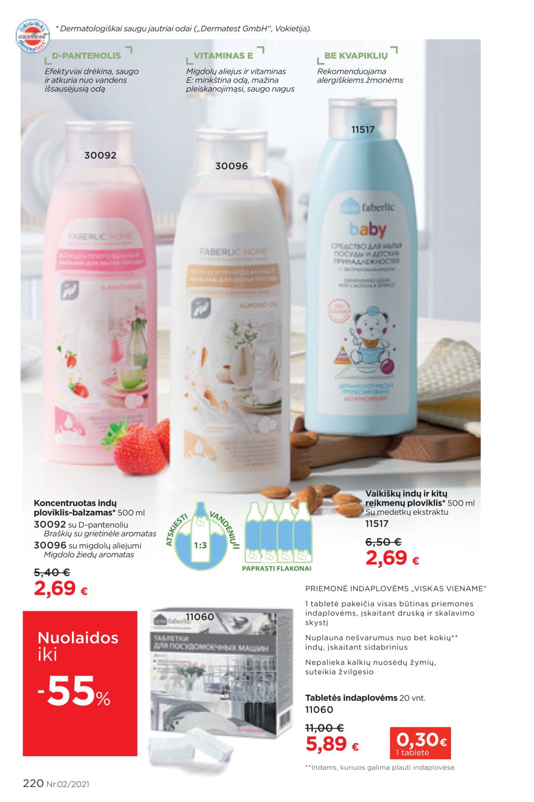 Faberlic leidinys akcijos nuo 
  2021-02-01 iki 
  2021-02-21 | Leidinukas.lt puslapis 220