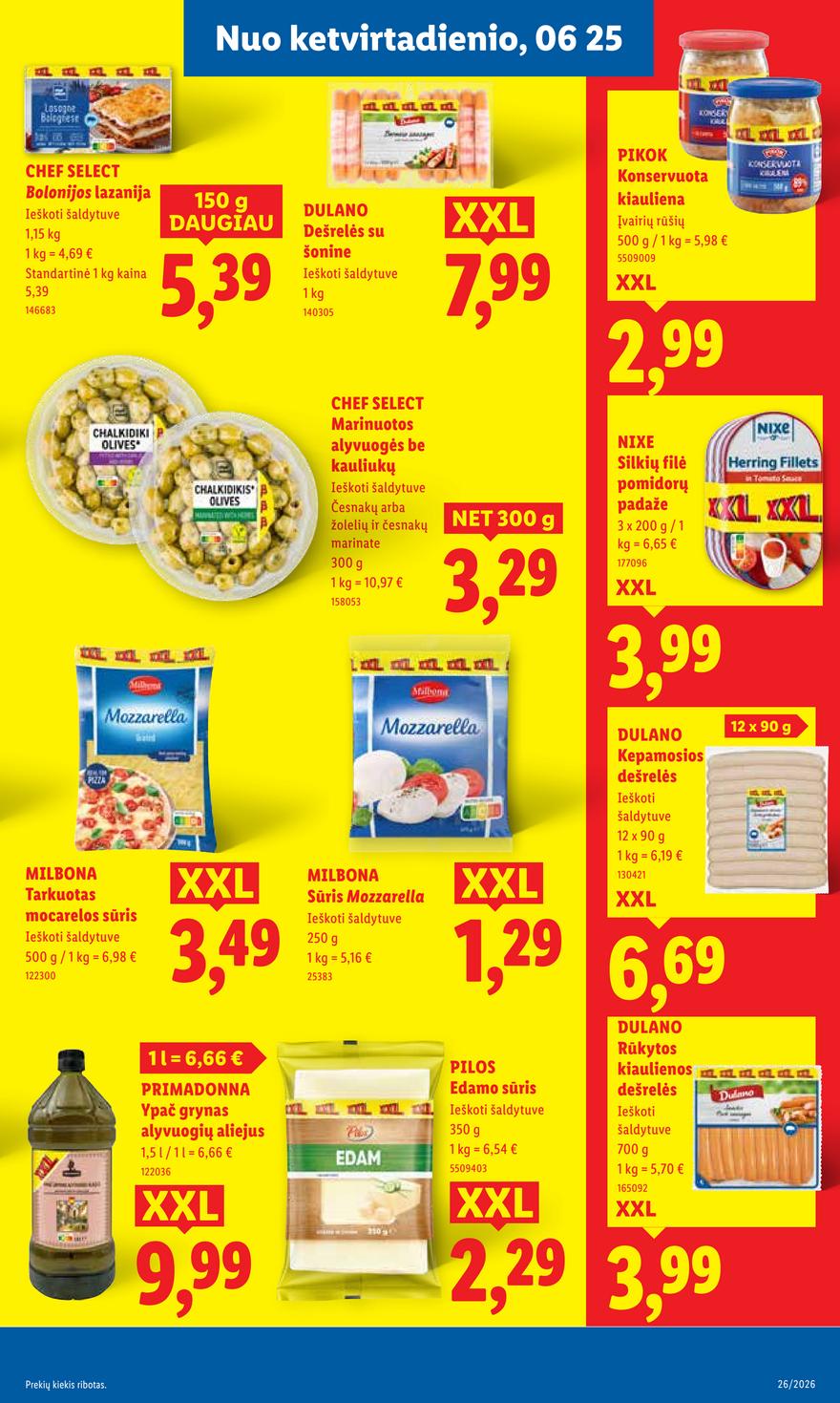 Lidl leidinys akcijos nuo 
  2026-06-22 iki 
  2026-06-28 | Leidinukas.lt puslapis 25
