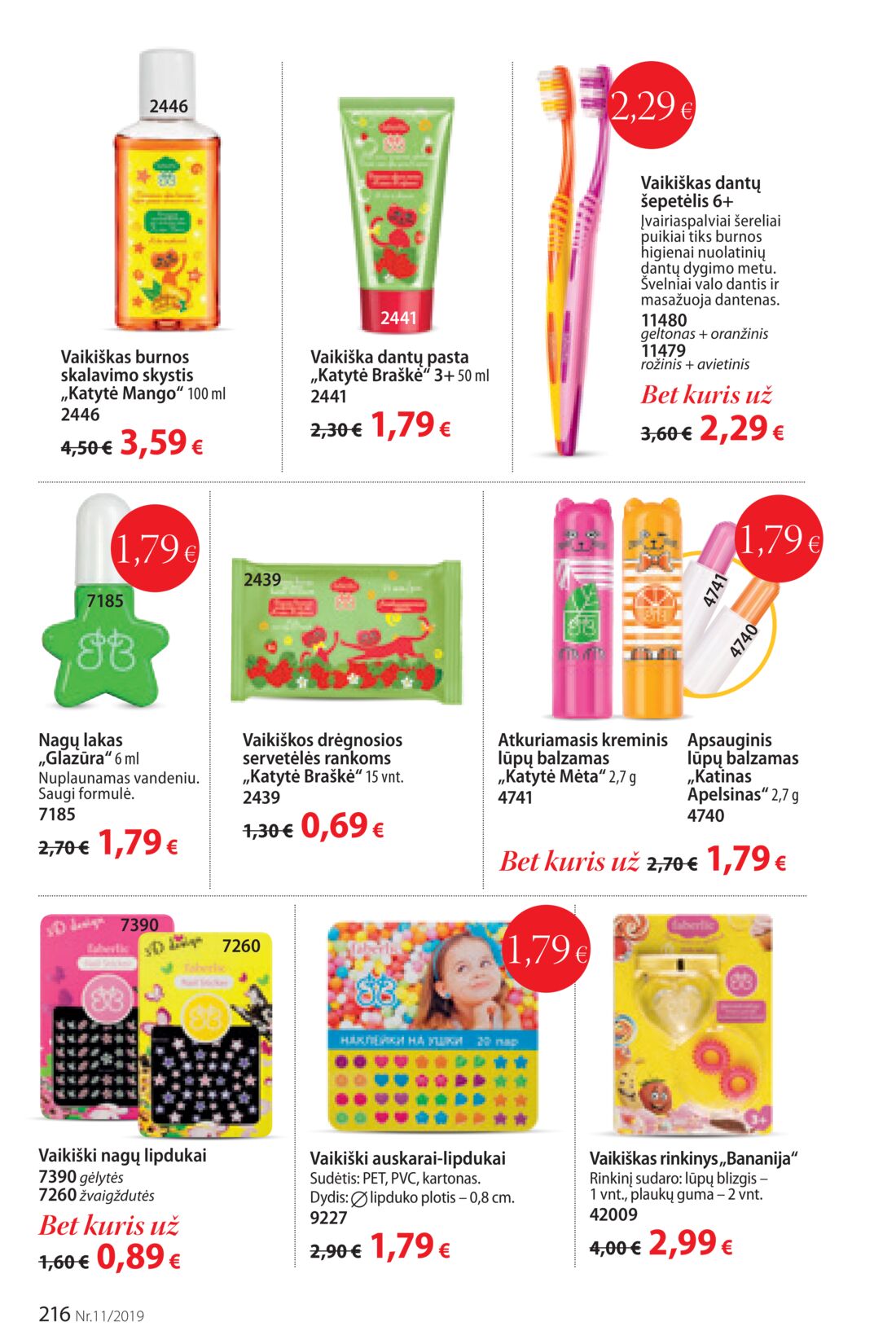 Faberlic leidinys akcijos nuo 
  2019-07-22 iki 
  2019-08-11 | Leidinukas.lt puslapis 216