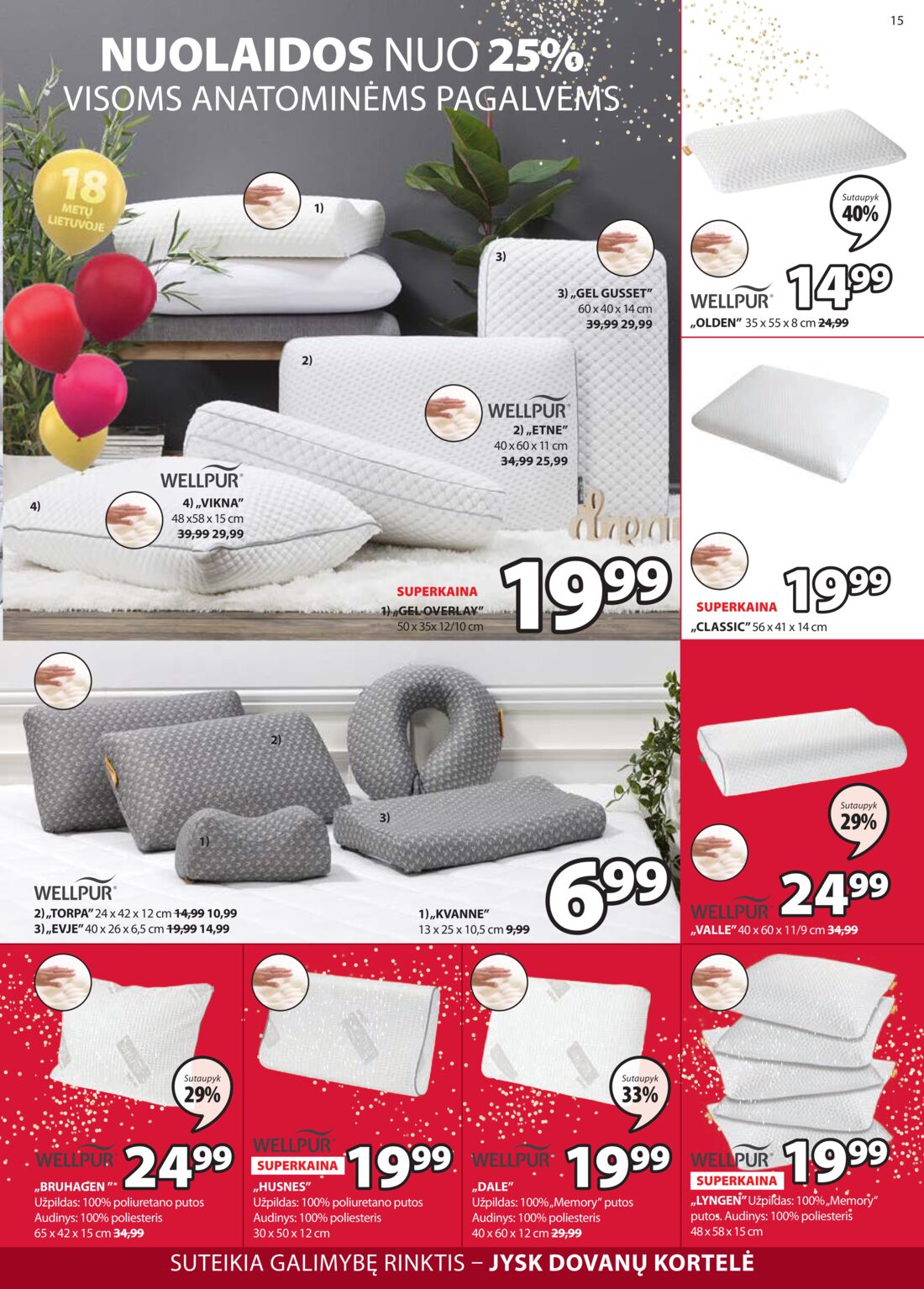 Jysk leidinys akcijos nuo 
  2019-10-15 iki 
  2019-10-28 | Leidinukas.lt puslapis 15