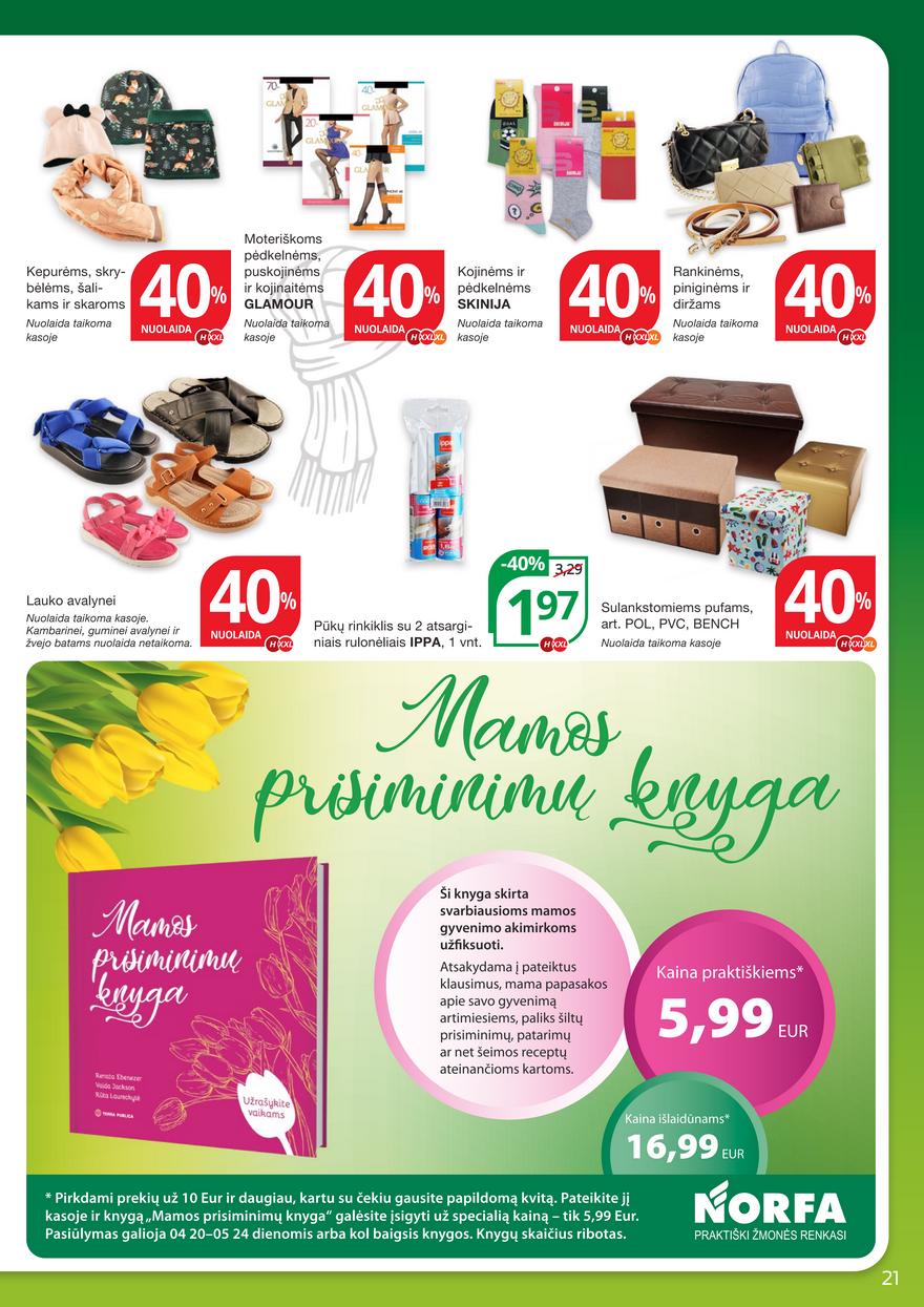 Norfos kaininis leidinys akcijos nuo
2023-04-20 iki
2023-05-03 | Leidinukas.lt puslapis 21