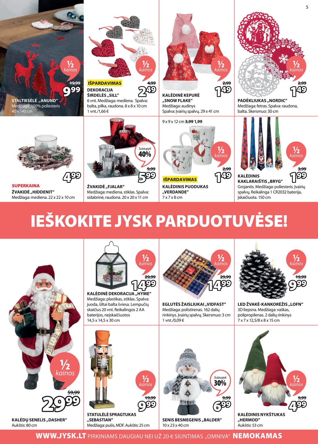 Jysk leidinys. akcijos nuo 
  2021-03-15 iki 
  2021-04-04 | Leidinukas.lt puslapis 5