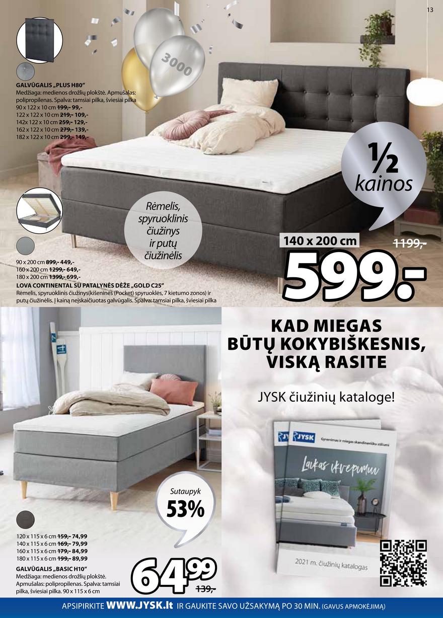 Jysk leidinys akcijos nuo 
  2021-05-11 iki 
  2021-05-24 | Leidinukas.lt puslapis 14