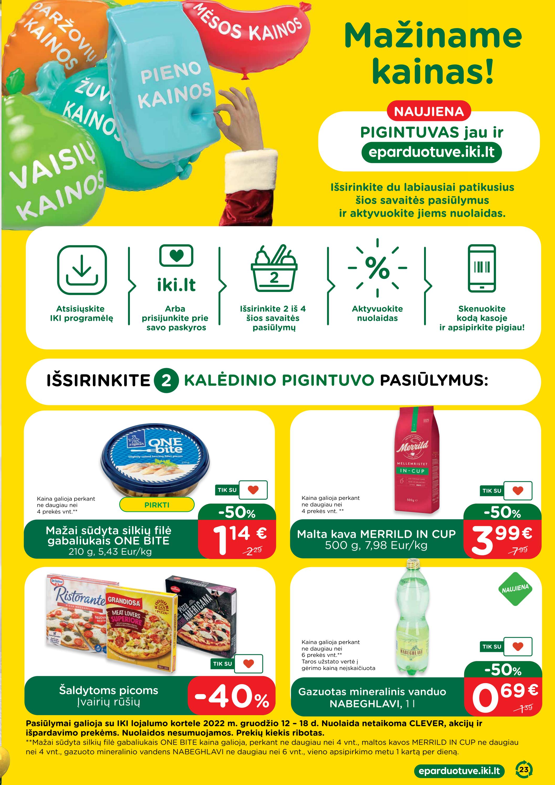 Iki leidinys akcijos nuo 
  2022-12-12 iki 
  2022-12-18 | Leidinukas.lt puslapis 23