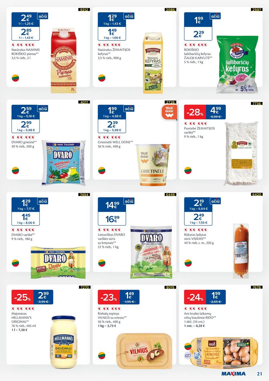Maxima leidinys akcijos nuo 
  2024-06-25 iki 
  2024-07-01 | Leidinukas.lt puslapis 21