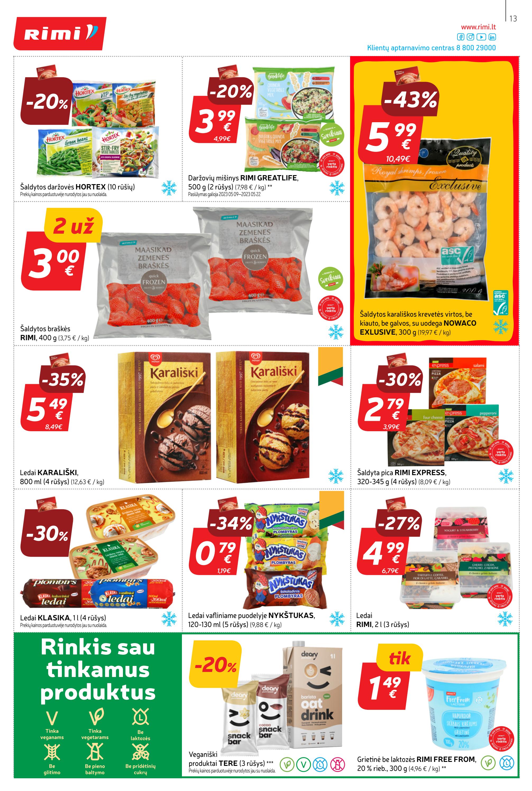 Rimi savaitinis leidinys akcijos nuo 
  2023-05-16 iki 
  2023-05-22 | Leidinukas.lt puslapis 13