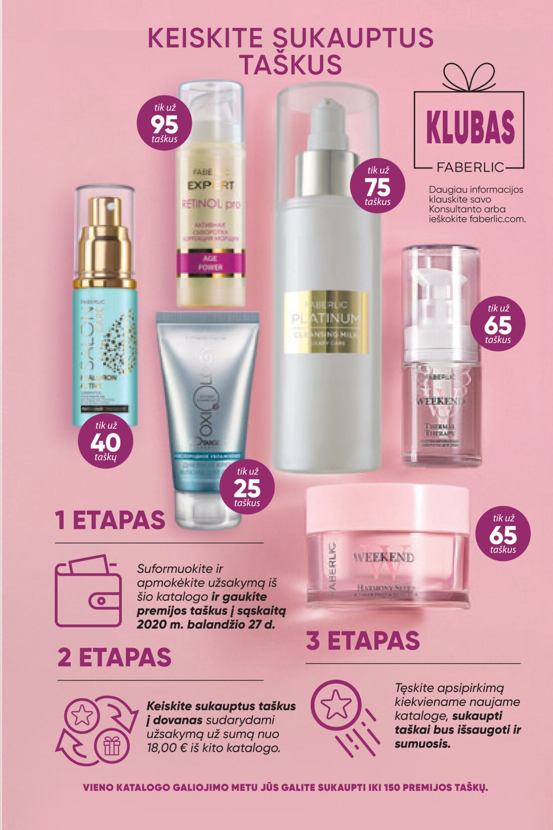 Faberlic leidinys akcijos nuo 
  2020-04-06 iki 
  2020-04-26 | Leidinukas.lt puslapis 267