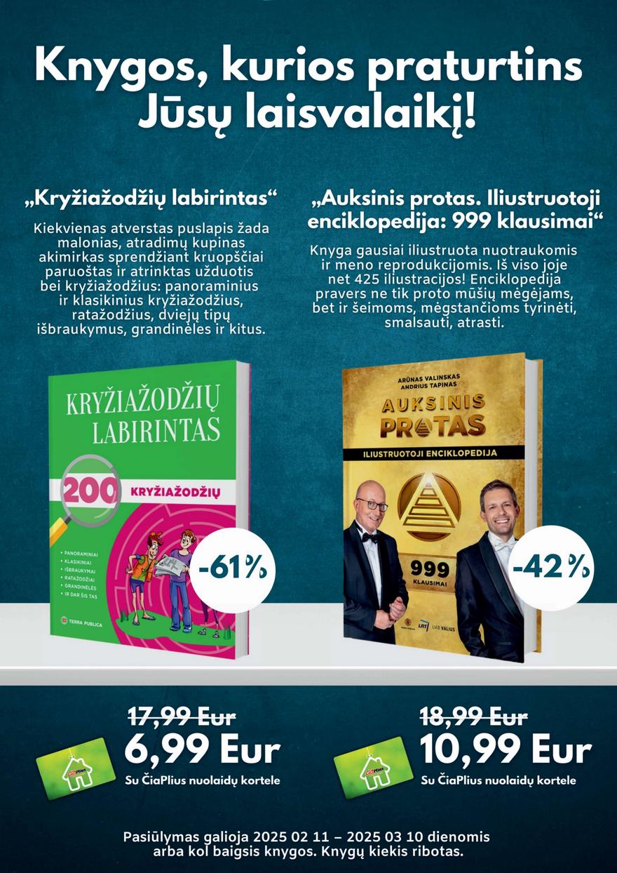Čia leidinys akcijos nuo 
  2025-02-25 iki 
  2025-03-10 | Leidinukas.lt puslapis 15