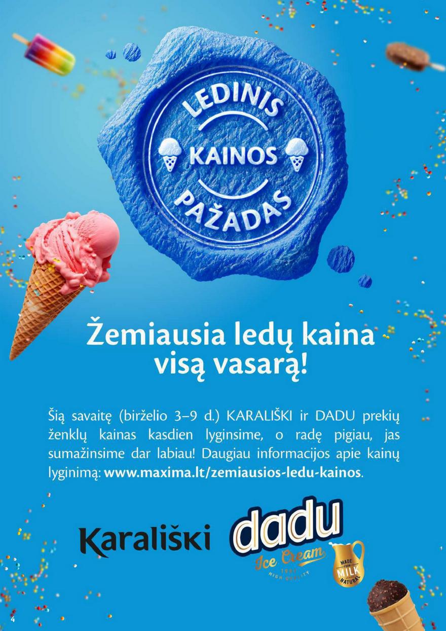 Maxima savaitinis leidinys 23 akcijos nuo 
  2025-06-03 iki 
  2025-06-09 | Leidinukas.lt puslapis 4