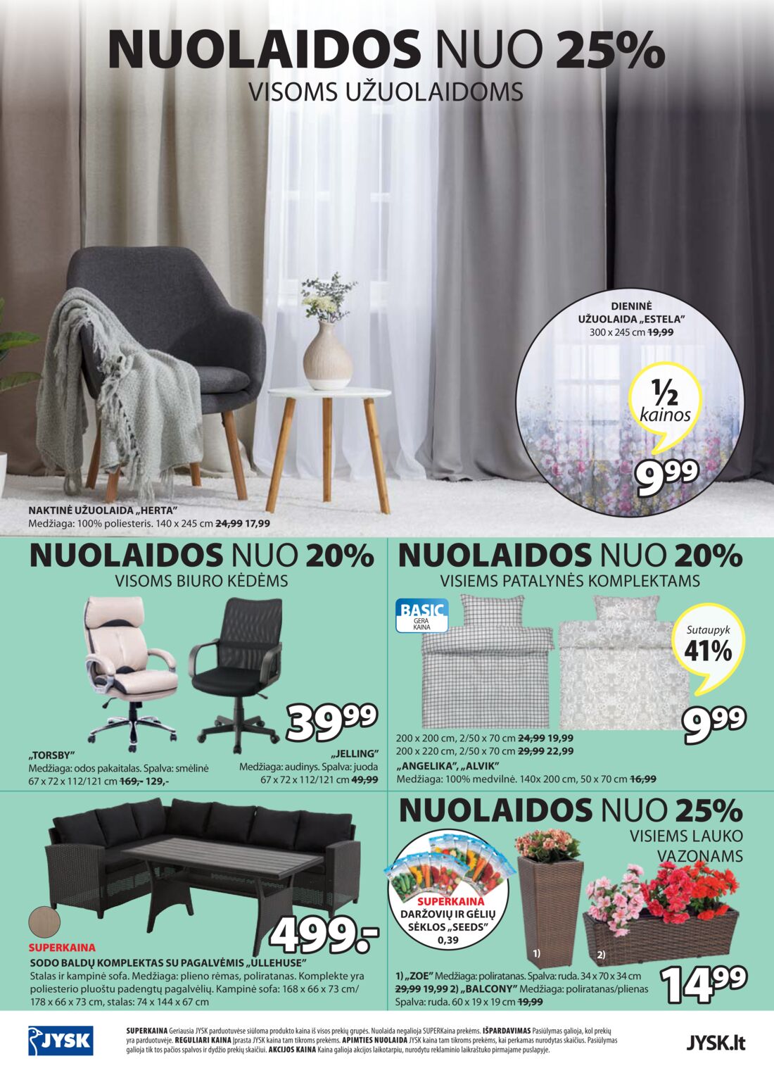 Jysk leidinys akcijos nuo 
  2020-02-25 iki 
  2020-03-09 | Leidinukas.lt puslapis 24