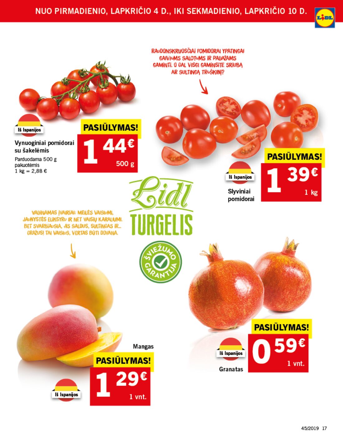 Lidl savaitinis leidinys akcijos nuo 
  2019-11-04 iki 
  2019-11-10 | Leidinukas.lt puslapis 17