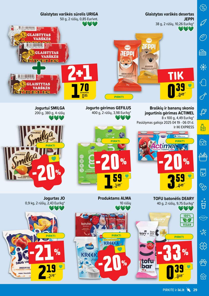 Iki leidinys 20 akcijos nuo 
  2025-05-12 iki 
  2025-05-18 | Leidinukas.lt puslapis 29