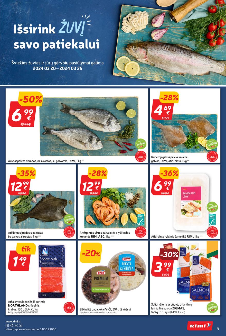 Rimi savaitinis leidinys akcijos nuo 
  2024-03-19 iki 
  2024-03-25 | Leidinukas.lt puslapis 9