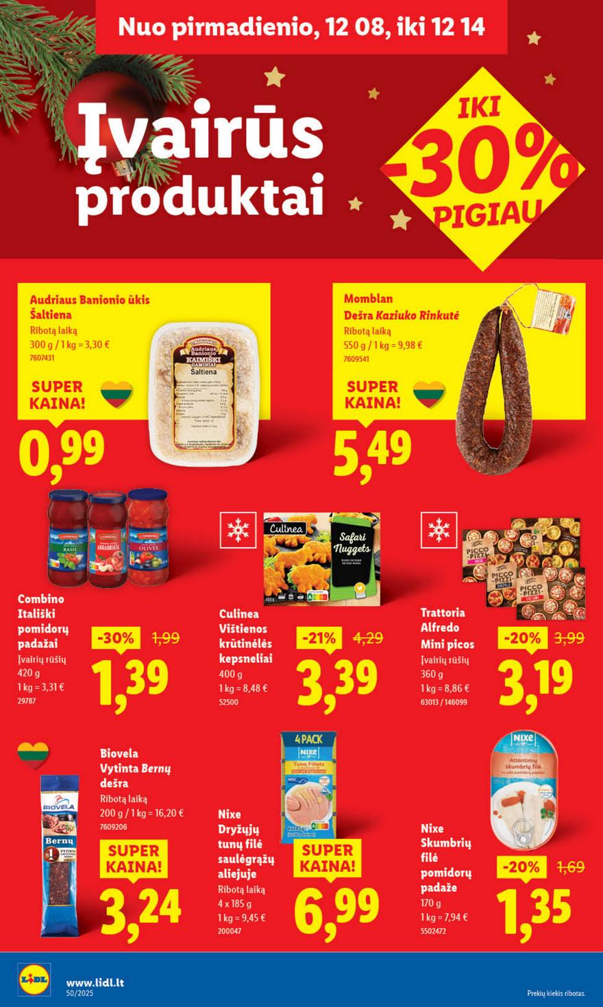 Lidl leidinys akcijos nuo 
  2025-12-08 iki 
  2025-12-14 | Leidinukas.lt puslapis 40