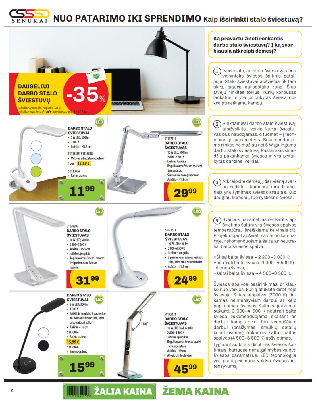 Senukai reklaminis leidinys akcijos nuo 
  2019-08-29 iki 
  2019-09-16 | Leidinukas.lt puslapis 2