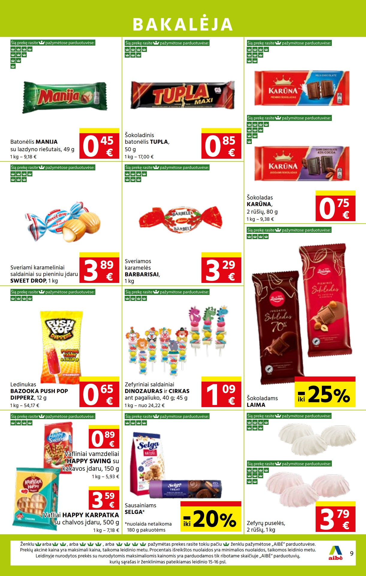 Aibė pasiūlymai akcijos nuo 
  2023-03-02 iki 
  2023-03-14 | Leidinukas.lt puslapis 9