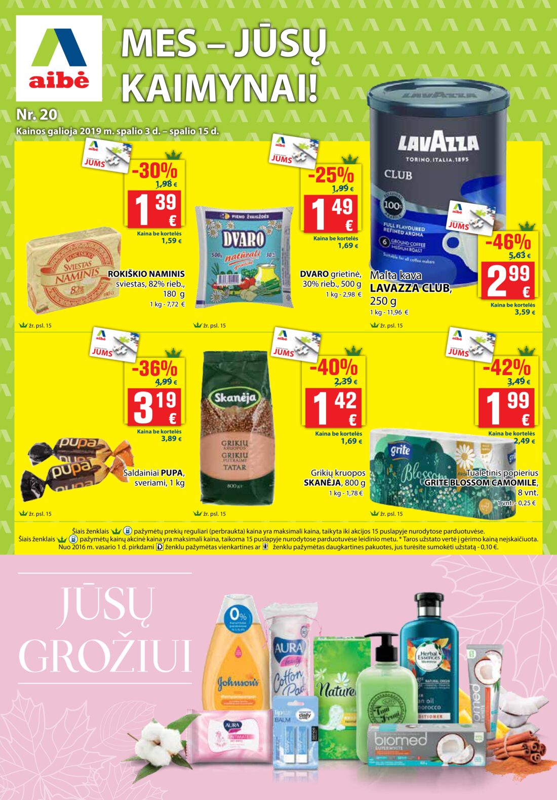 Aibė leidinys akcijos nuo 
  2019-10-03 iki 
  2019-10-15 | Leidinukas.lt puslapis 1