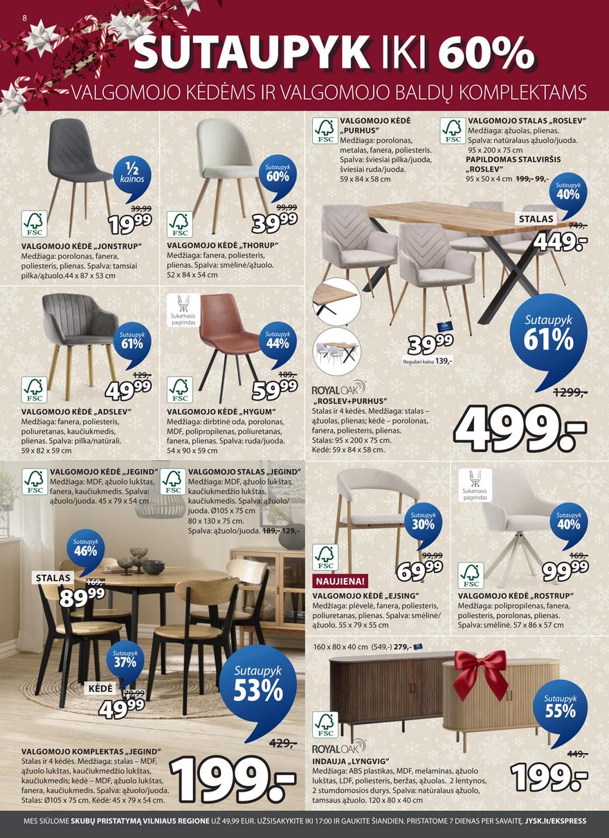Jysk leidinys akcijos nuo 
  2025-12-16 iki 
  2025-12-25 | Leidinukas.lt puslapis 8