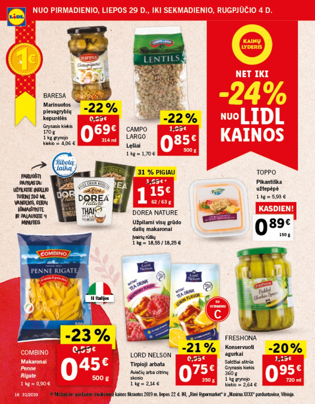 Lidl savaitinis leidinys akcijos nuo 
  2019-07-29 iki 
  2019-08-04 | Leidinukas.lt puslapis 16