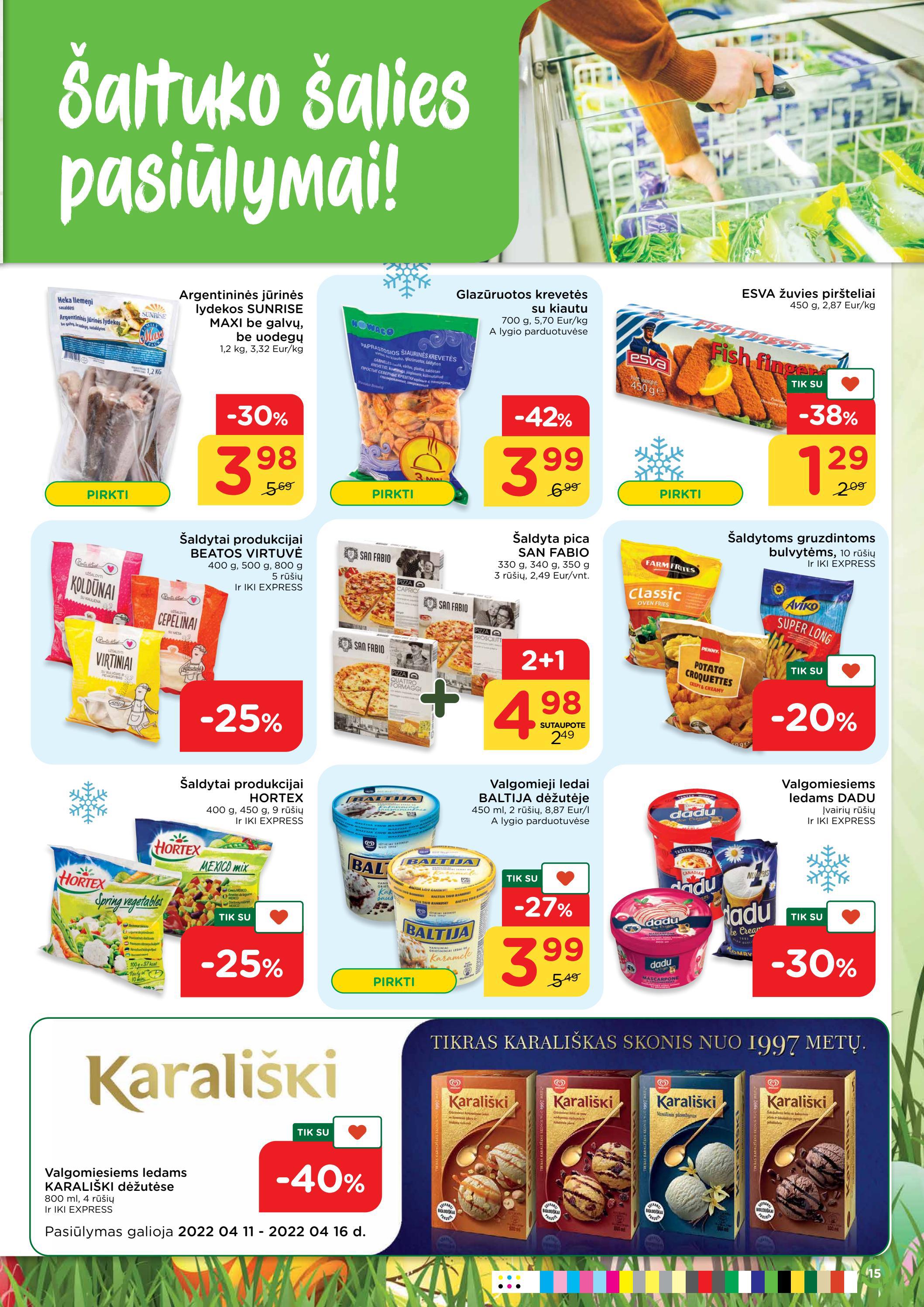 Iki savaitės leidinys akcijos nuo 
  2022-04-11 iki 
  2022-04-16 | Leidinukas.lt puslapis 15
