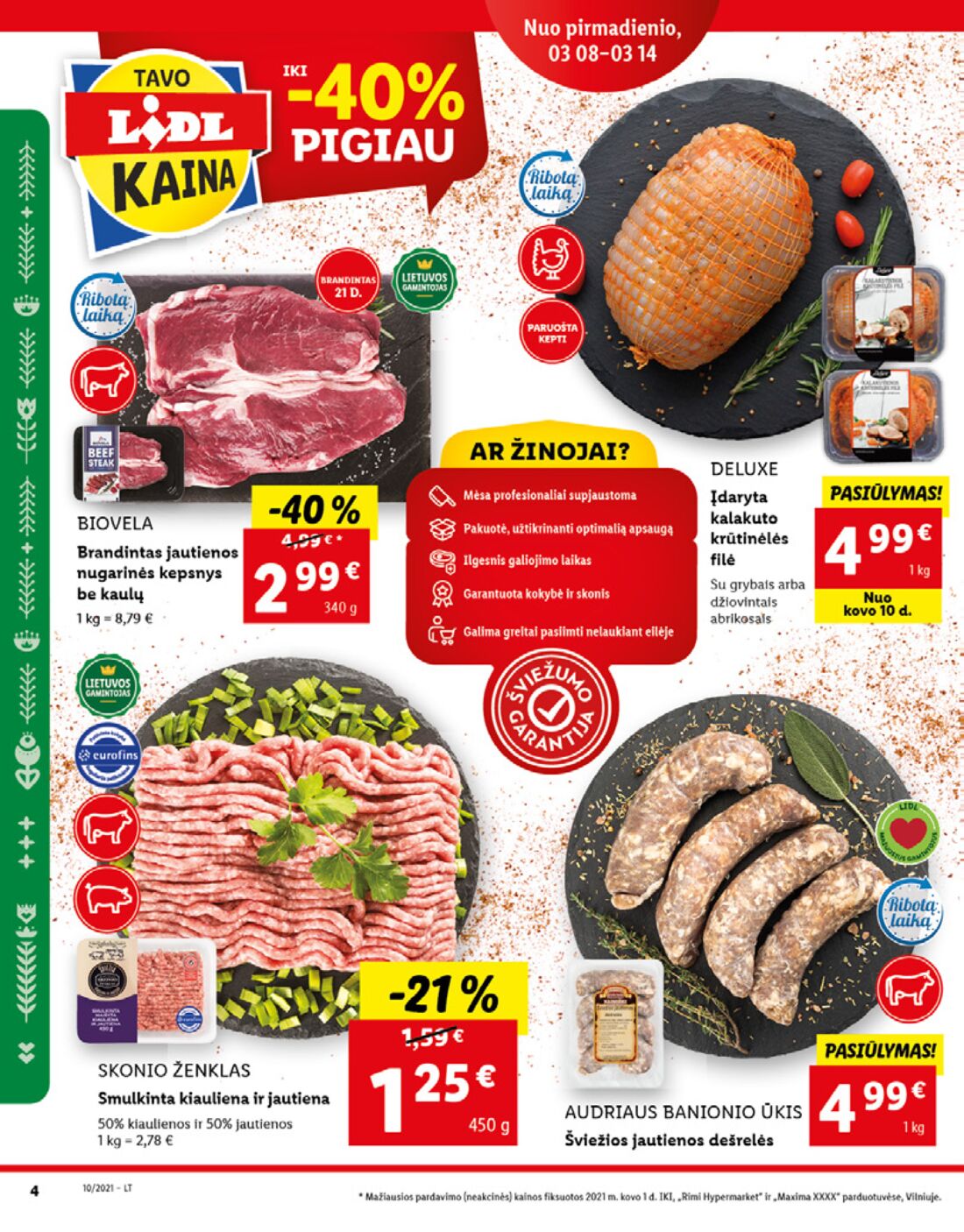 Lidl savaitinis leidinys akcijos nuo 
  2021-03-08 iki 
  2021-03-14 | Leidinukas.lt puslapis 4