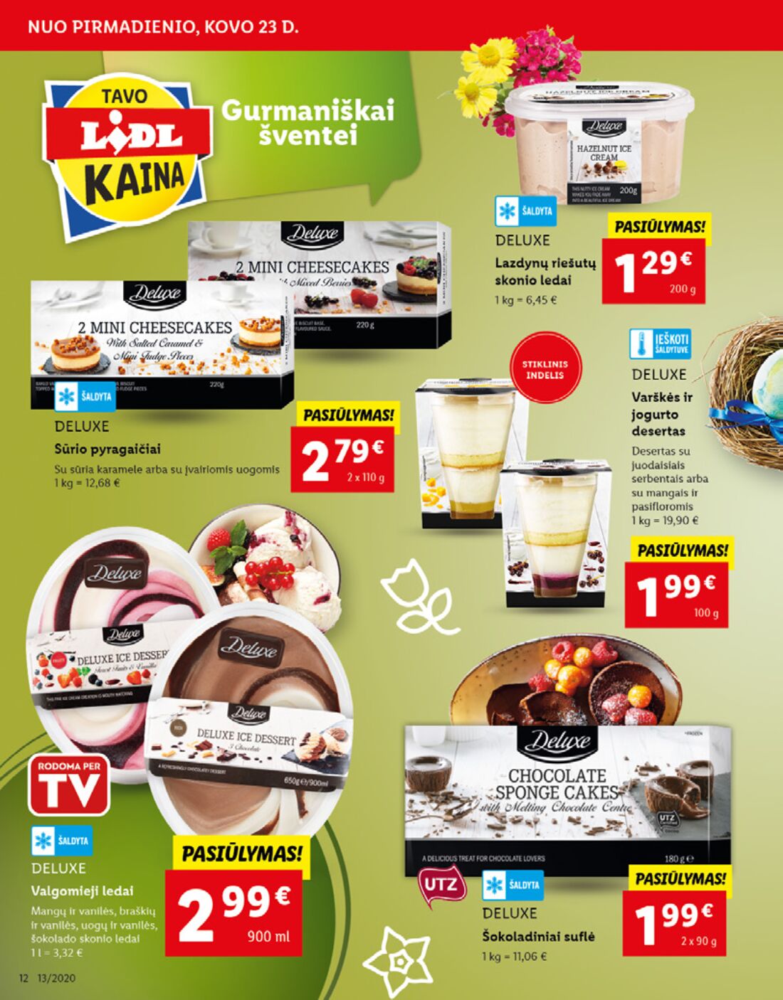 Lidl savaitinis leidinys akcijos nuo 
  2020-03-23 iki 
  2020-03-29 | Leidinukas.lt puslapis 12