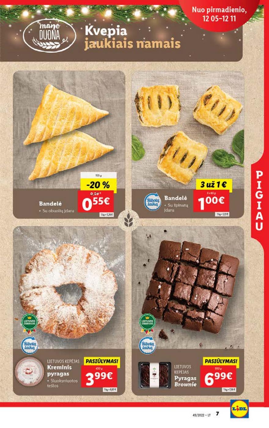 Lidl pasiūlymai akcijos nuo 
  2022-12-05 iki 
  2022-12-11 | Leidinukas.lt puslapis 7