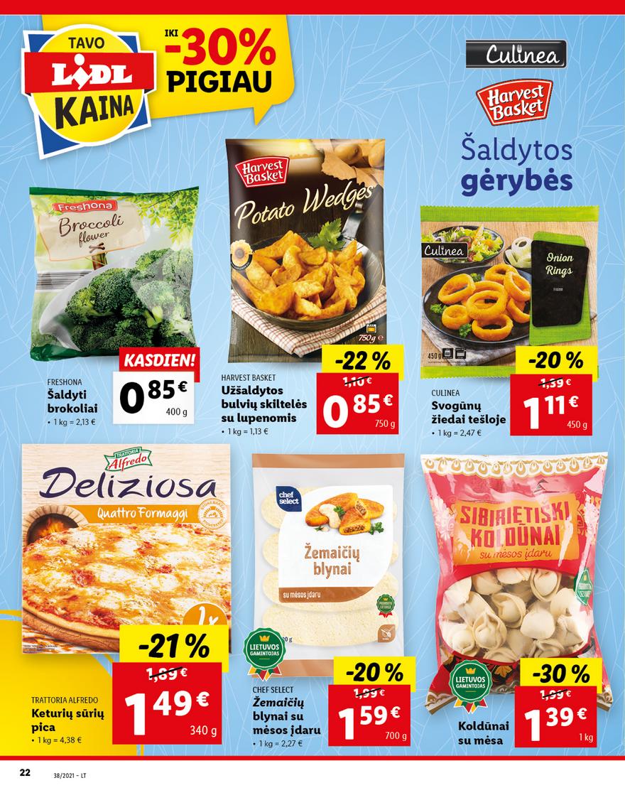 Lidl maisto prekių pasiūlymai akcijos nuo 
  2021-09-20 iki 
  2021-09-26 | Leidinukas.lt puslapis 22