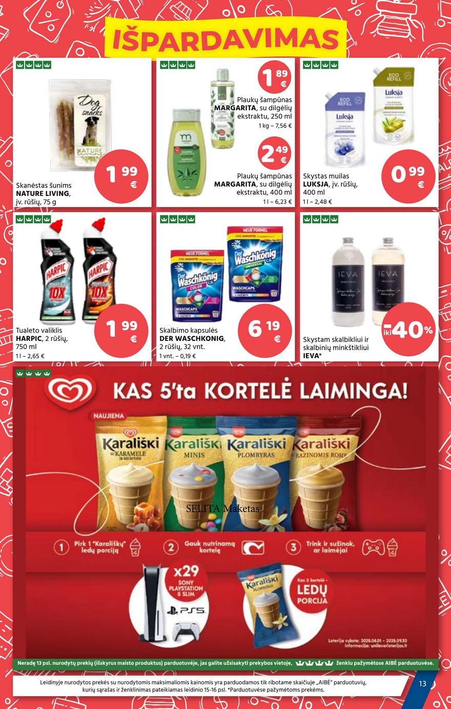 Aibė leidinys akcijos nuo 
  2025-07-10 iki 
  2025-07-22 | Leidinukas.lt puslapis 13