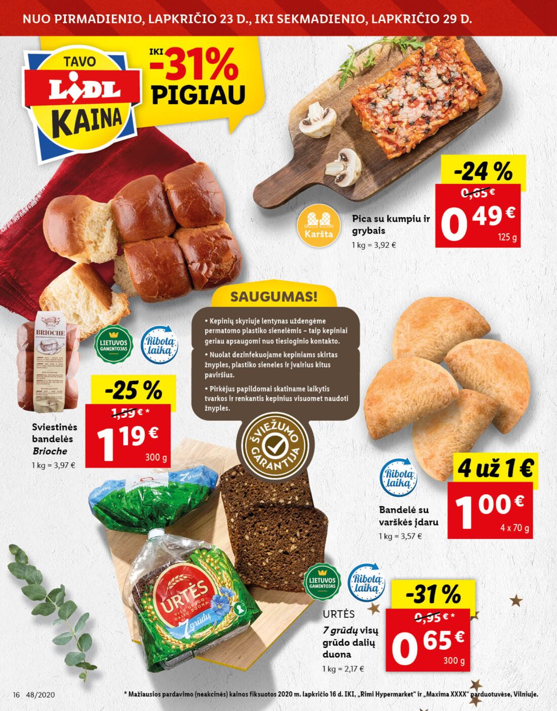 Lidl savaitinis leidinys akcijos nuo 
  2020-11-23 iki 
  2020-11-29 | Leidinukas.lt puslapis 16
