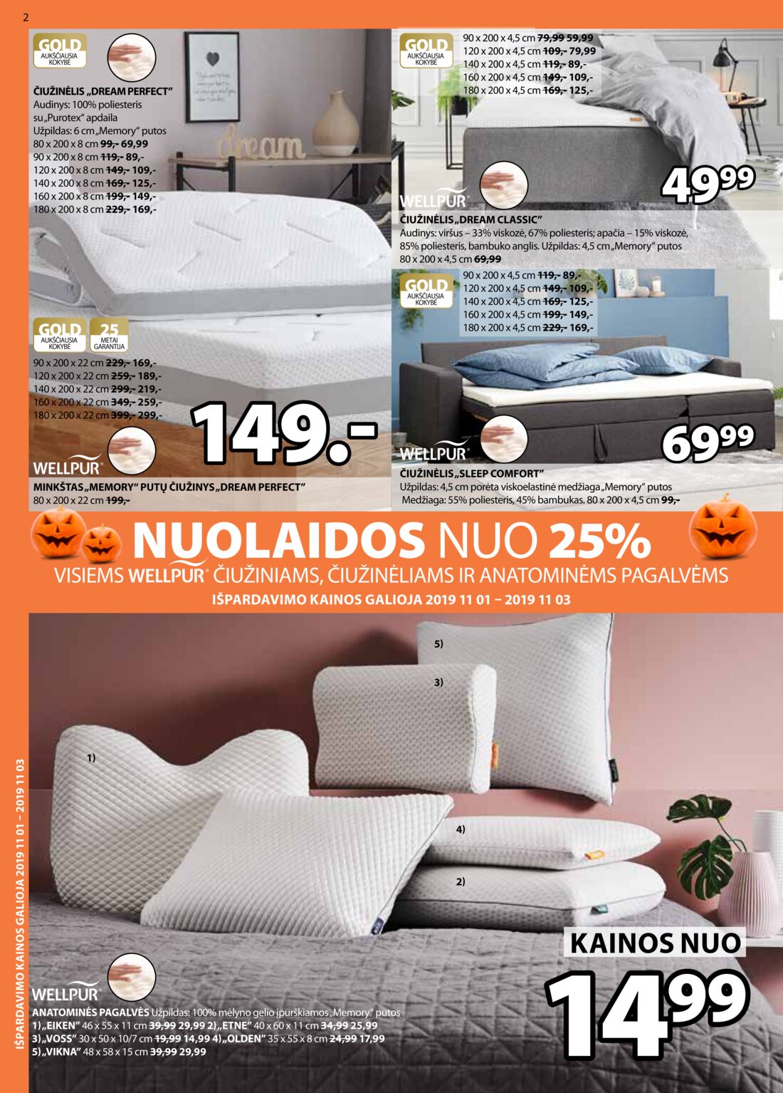 Jysk leidinys akcijos nuo 
  2019-10-29 iki 
  2019-11-11 | Leidinukas.lt puslapis 2
