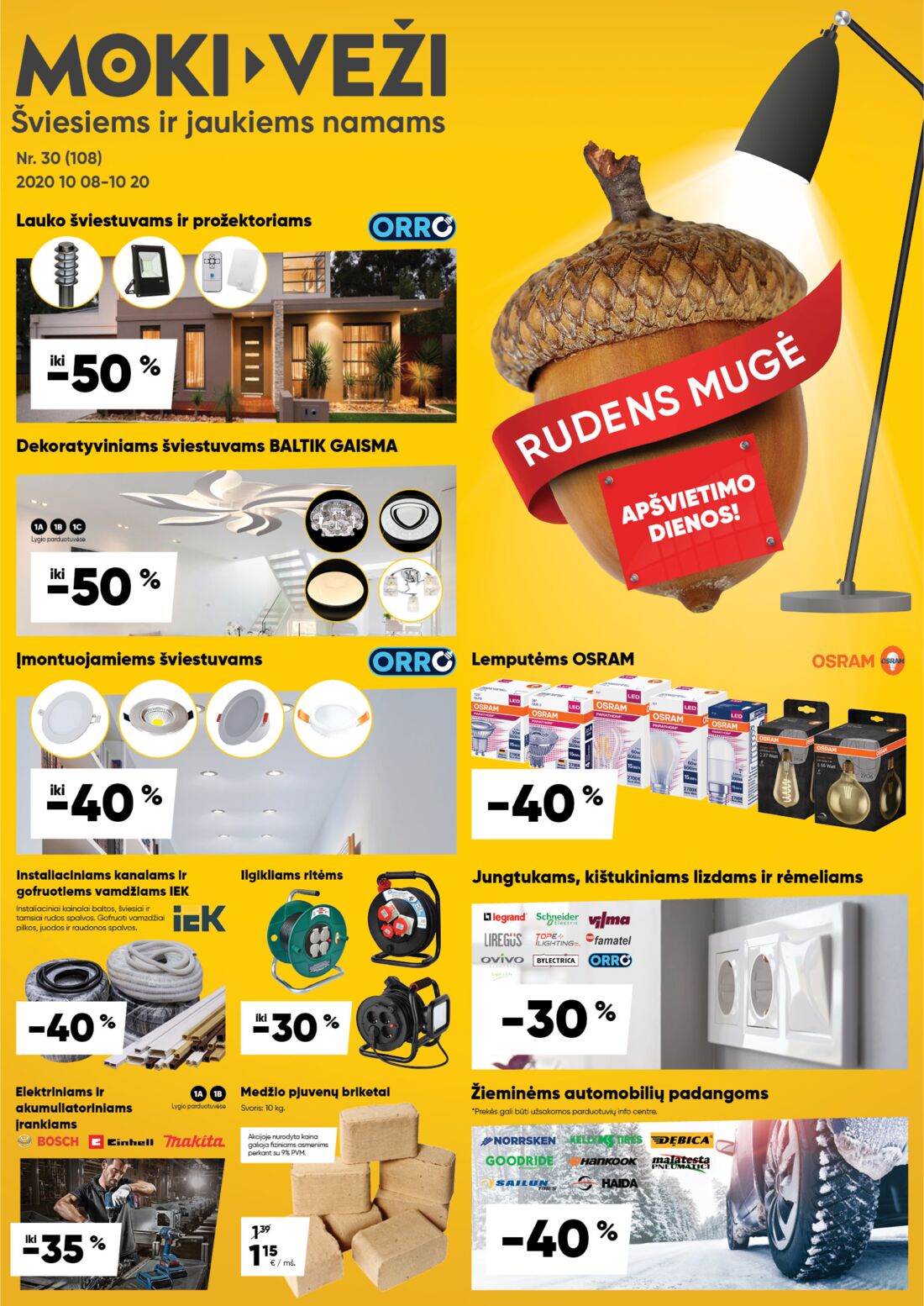 Moki veži leidinys akcijos nuo 
  2020-10-08 iki 
  2020-10-20 | Leidinukas.lt puslapis 1
