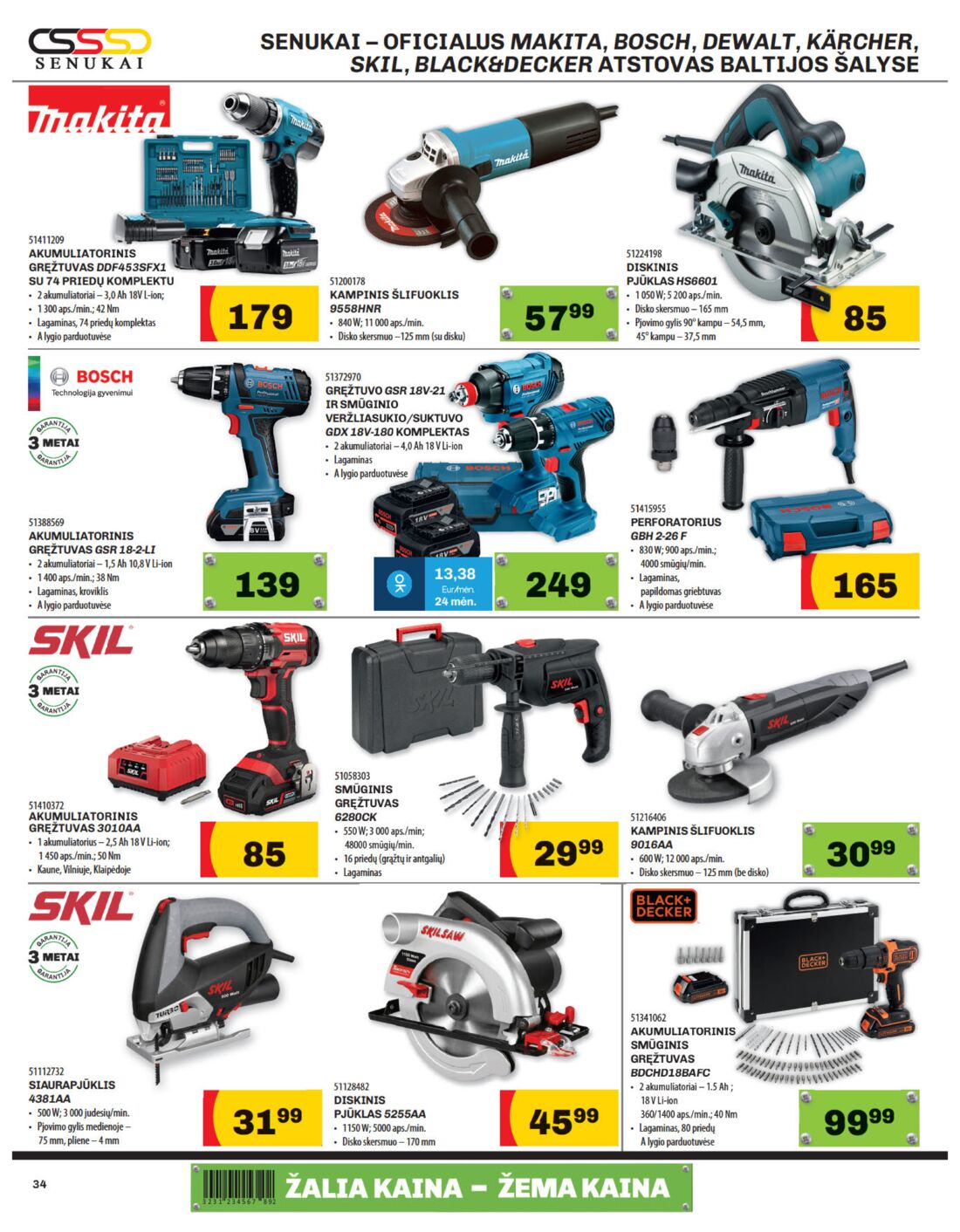 Senukai reklaminis leidinys akcijos nuo 
  2019-09-20 iki 
  2019-10-07 | Leidinukas.lt puslapis 34