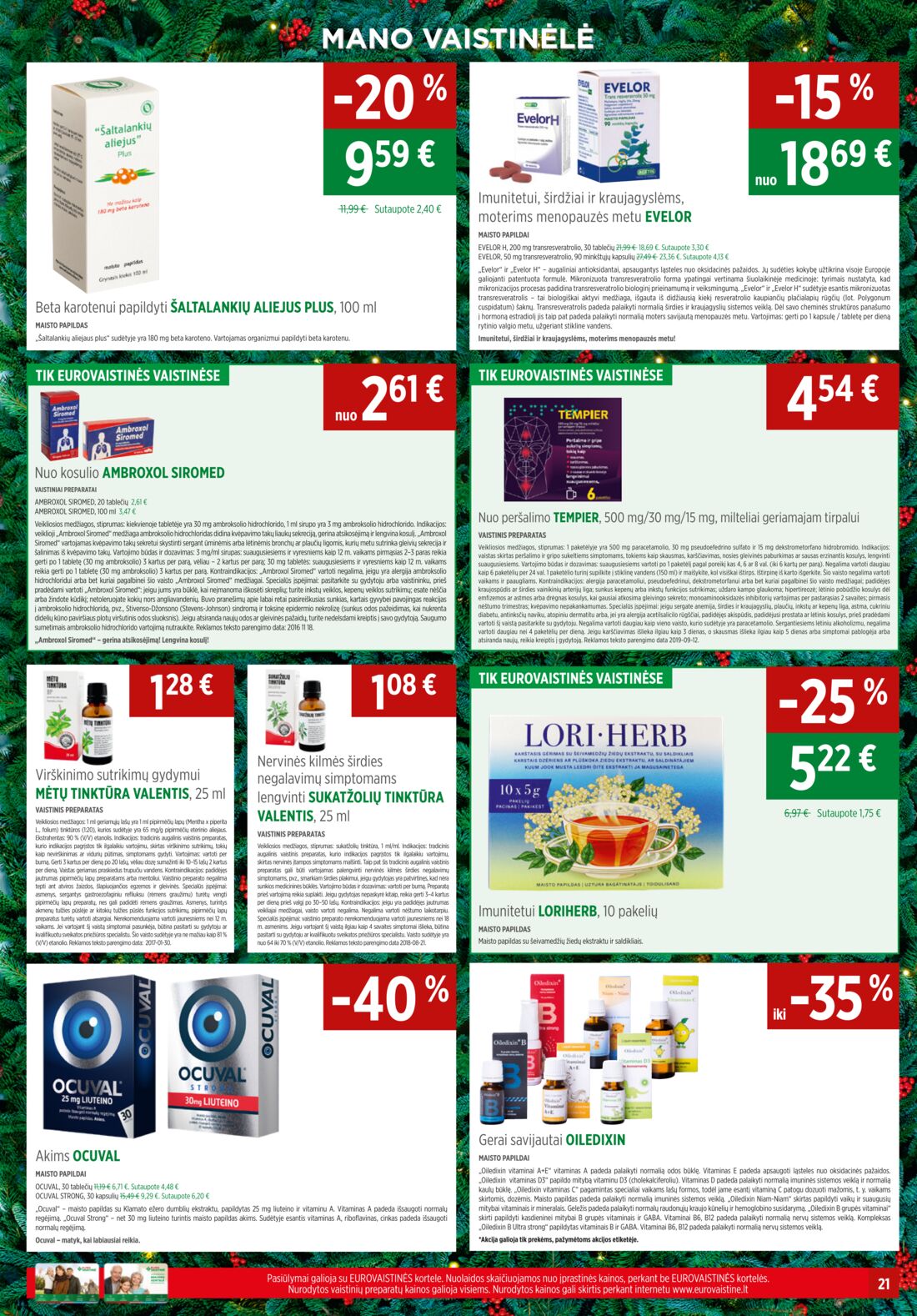 Euro vaistinė leidinys akcijos nuo 
  2019-12-01 iki 
  2019-12-31 | Leidinukas.lt puslapis 21