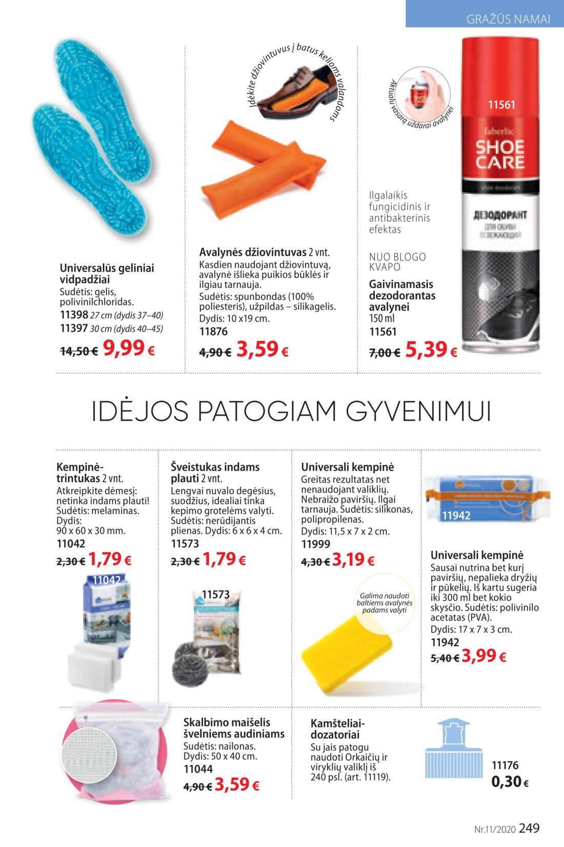 Faberlic leidinys akcijos nuo 
  2020-07-20 iki 
  2020-08-09 | Leidinukas.lt puslapis 249