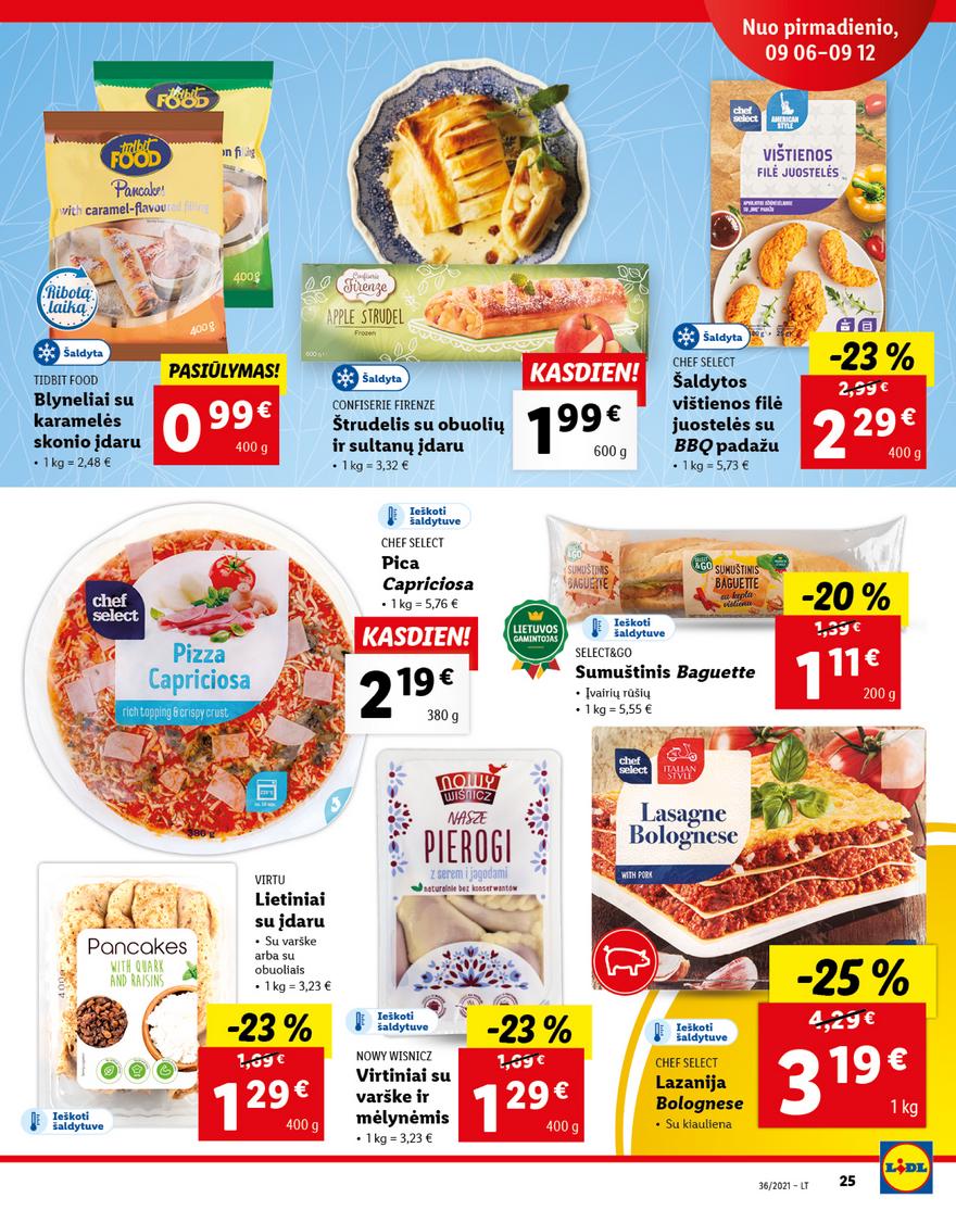 Lidl maisto prekių pasiūlymai akcijos nuo 
  2021-09-06 iki 
  2021-09-12 | Leidinukas.lt puslapis 25